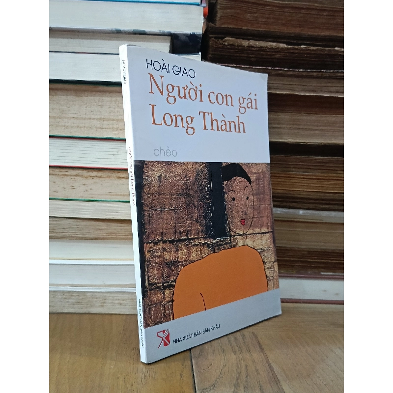 Người con gái Long Thành (Chèo) - Hoài Giao 760615