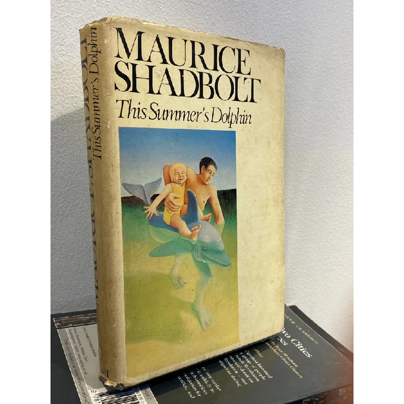 This Summer's Dolphin - Maurice Shadbolt 448861