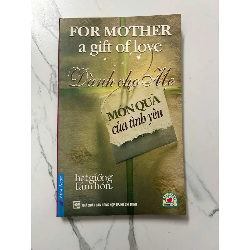Dành cho Mẹ: Món quà của tình yêu - Hạt giống tâm hồn 798173