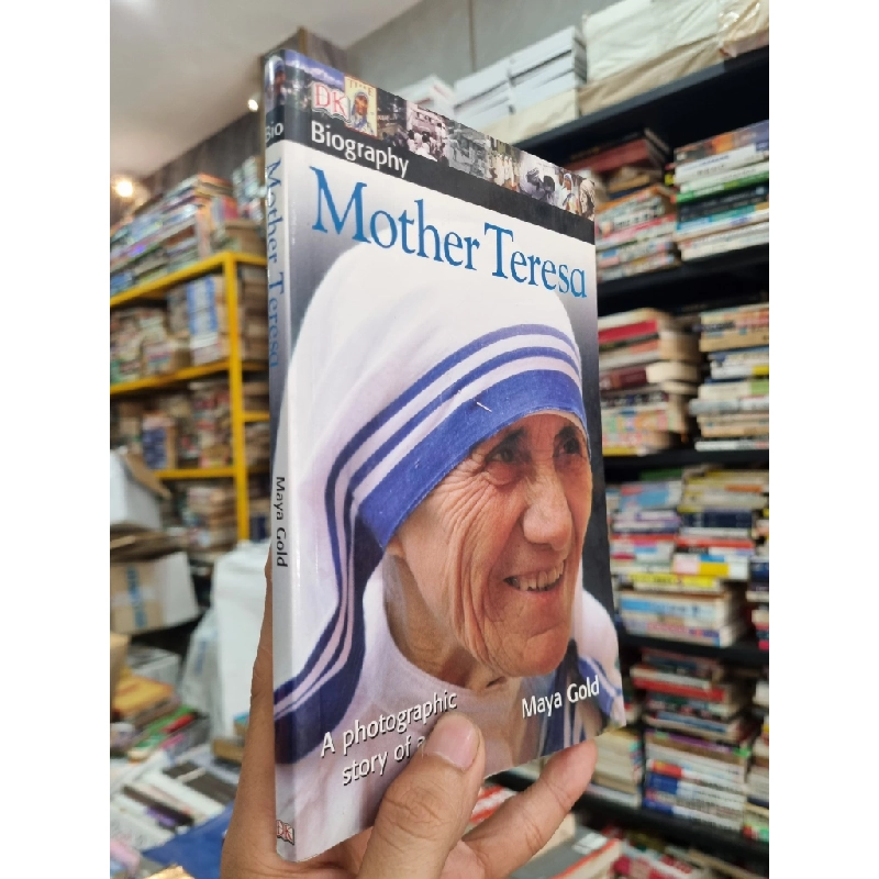 MOTHER TERESA : A PHOTOGRAPHIC STORY OF A LIFE - Maya Gold 144412