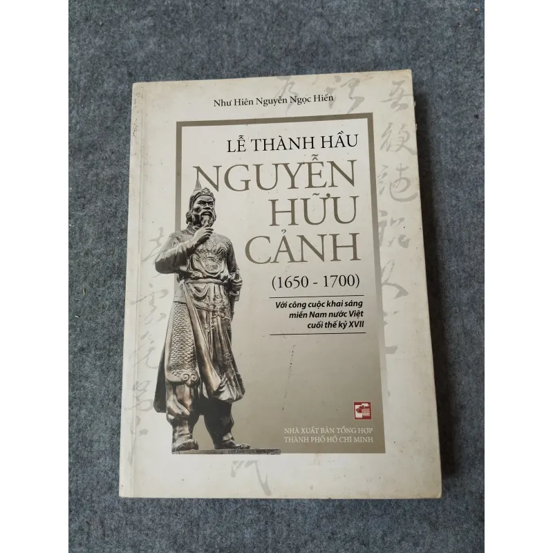 LÊ THÀNH HẦU NGUYỄN HỮU CẢNH (1650 - 1700) 719913