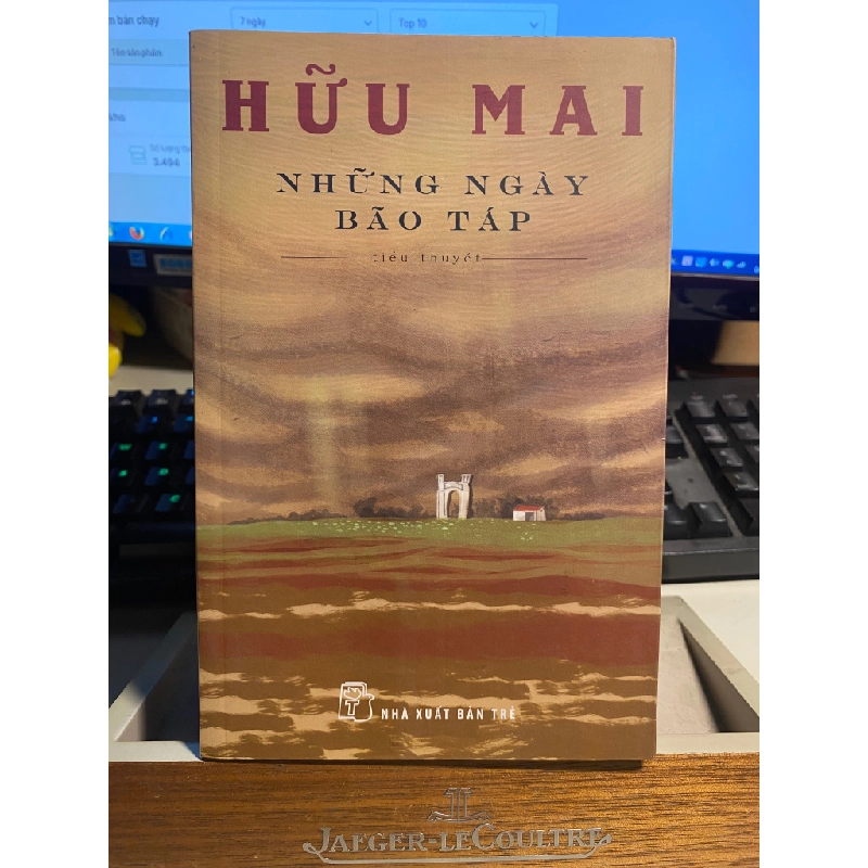 Những ngày bão táp mới 90% 2017 Hữu Mai [2001] SÁCH VĂN HỌC 434956