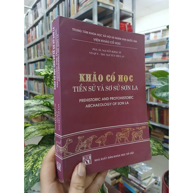 KHẢO CỔ HỌC TIỀN SỬ VÀ SƠ SỬ SƠN LA 721087