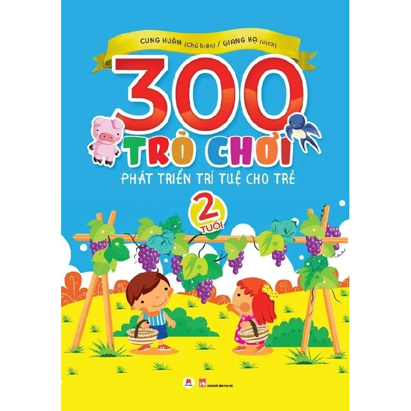 300 trò chơi phát triển trí tuệ cho trẻ 2 tuổi TB 48k (HH) Mới 100% HCM.PO Độc quyền - Thiếu nhi 348865