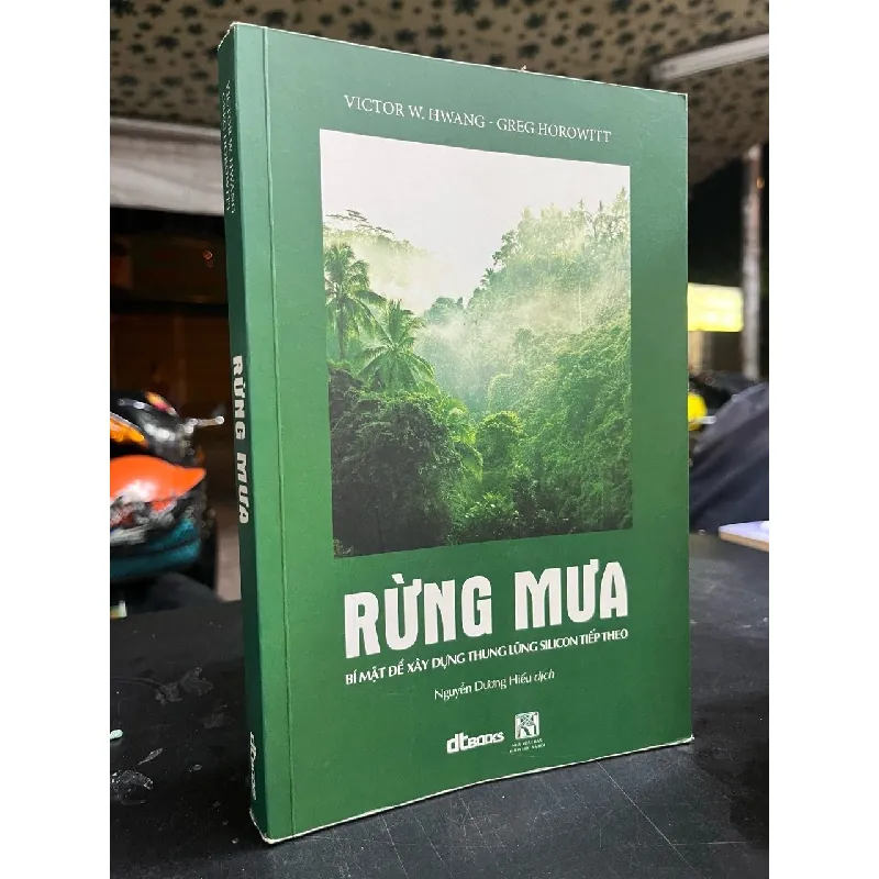 Rừng mưa - Victor W. Hwang, Greg Horowitt 697006