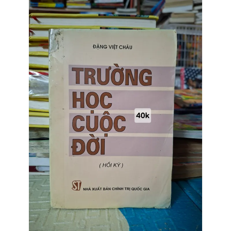 Trường học cuộc đời - Đặng Việt Châu. 1042064