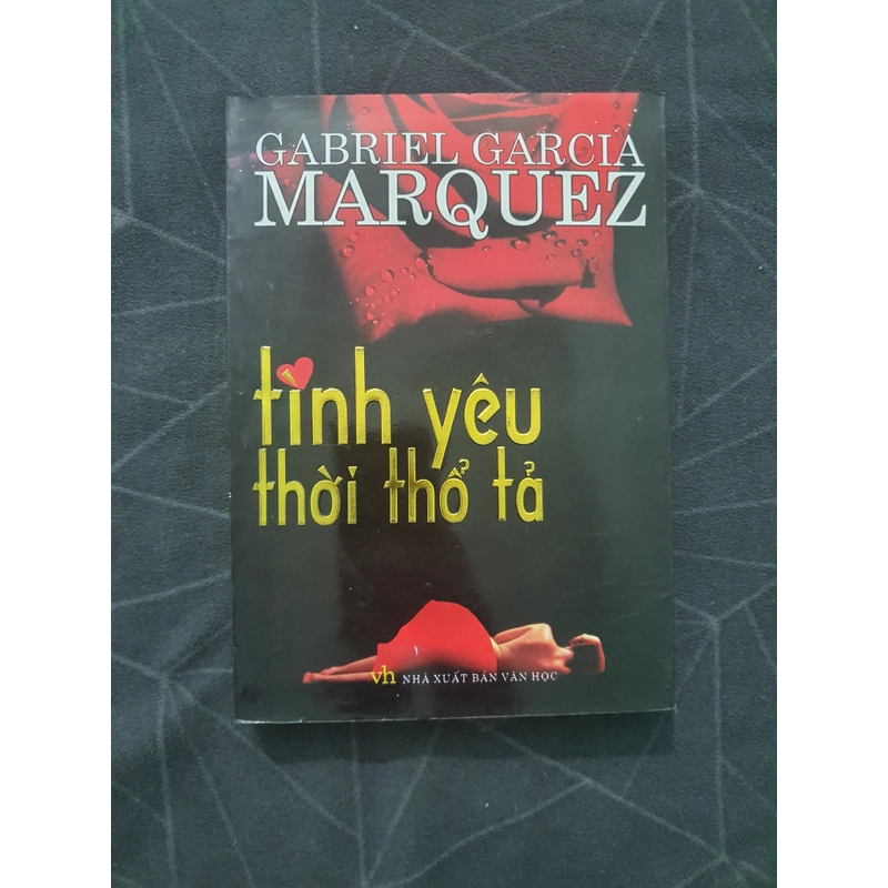 "Tình yêu thời thổ tả" - Gabriel Garrcia Marquez 530989