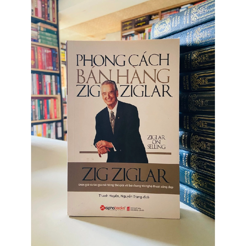 Phong cách Bán hàng Zig Ziglar - Zig Ziglar STB3451 Marketing - Kinh doanh 534750