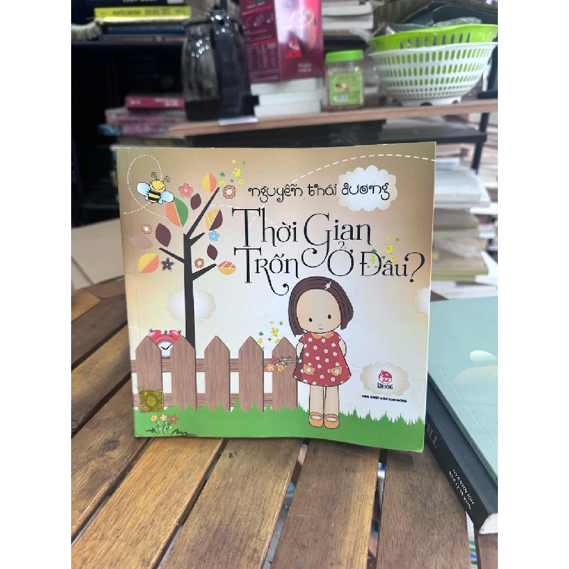 Thời Gian Trốn Ở Đâu? - Nguyễn Thái Dương - Nguyễn Thái Dương 961061