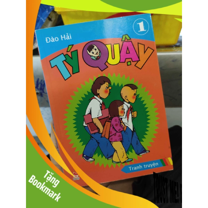 (TẶNG BOOKMARK) Tý quậy 1 RBK 955866