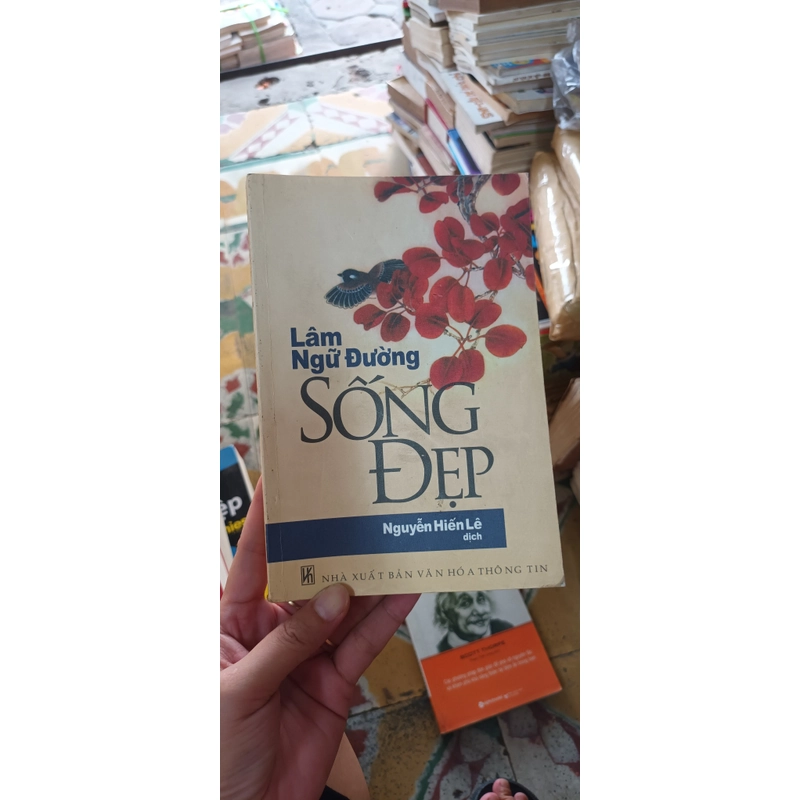 Sống Đẹp- Lâm Ngữ Đường( Nguyễn Hiến Lê Dịch) 530861