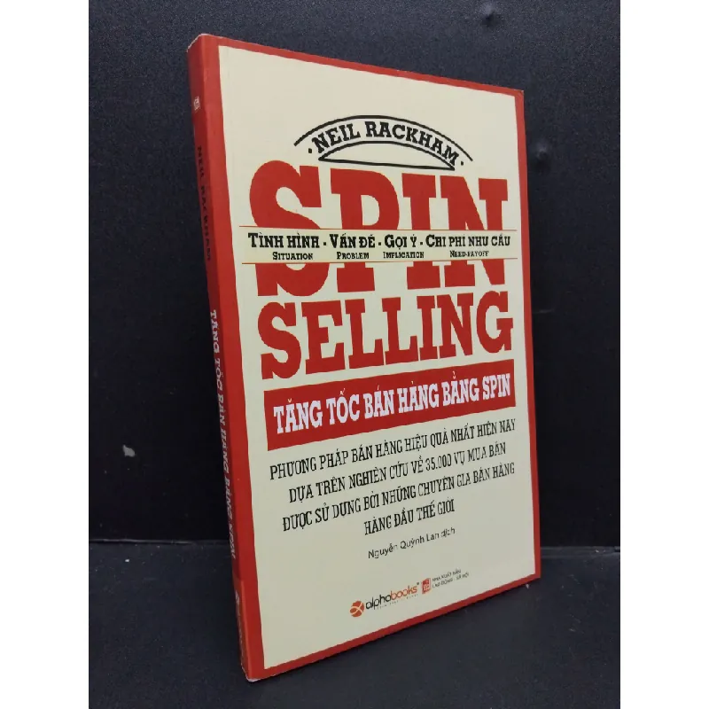 Tăng tốc bán hàng bằng SPIN mới 90% bẩn nhẹ 2017 HCM1008 Neil Rackham MARKETING KINH DOANH 567734
