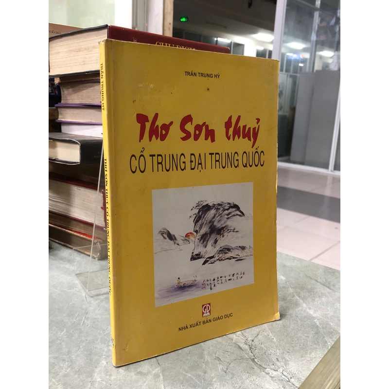 THƠ SƠN THỦY CỔ TRUNG ĐẠI TRUNG QUỐC - Trần Trung Hỷ 466637