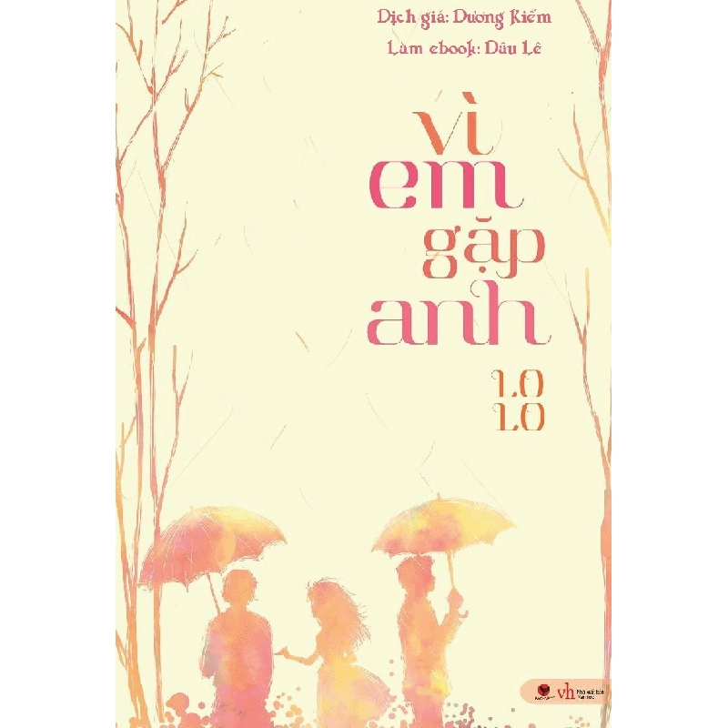 Vì Em Gặp Anh - LoLo ASB.PO Oreka Blogmeo 230225 394640