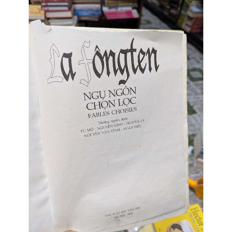Ngụ ngôn La Fontaine (Song ngữ Pháp-Việt) - Huỳnh Lý, Nguyễn Đình, Tú Mỡ dịch 749523