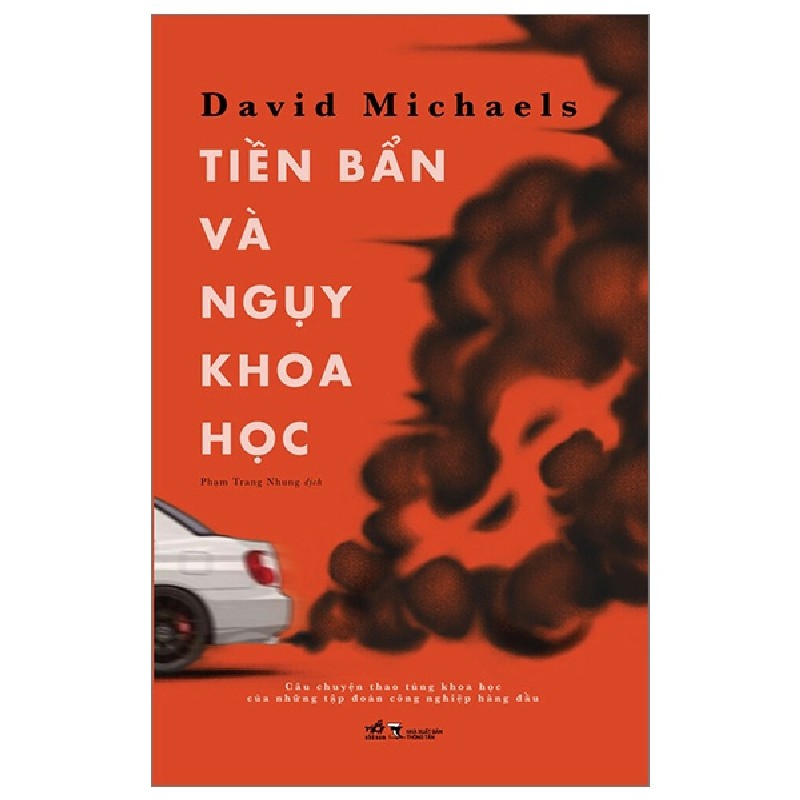 Tiền Bẩn Và Ngụy Khoa Học - David Michaels 97319