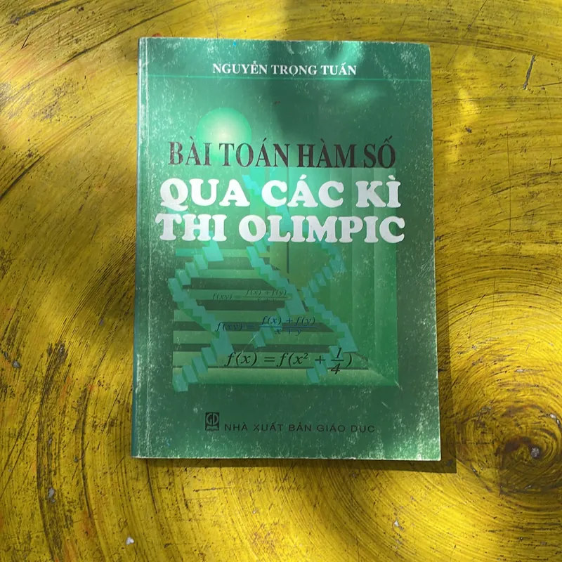 BÀI TOÁN HÀM SỐ QUA CÁC KÌ THI OLIMPIC 734210