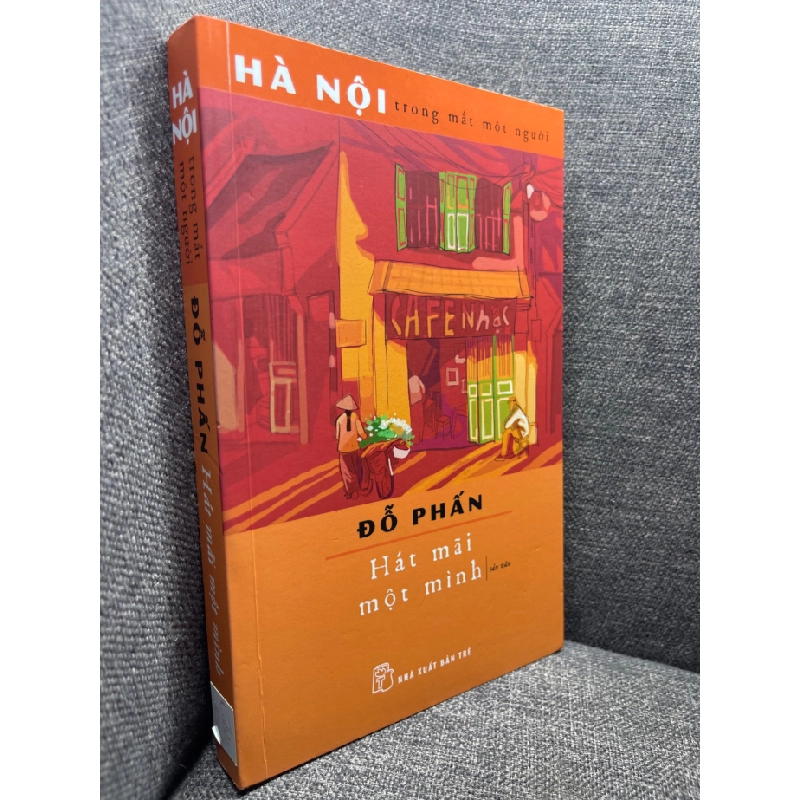 Hát mãi một mình Đỗ Phấn 2019 mới 80% HPB1704 182103