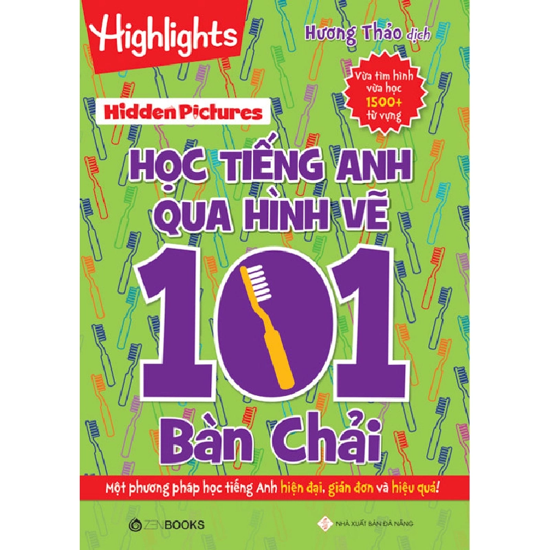 Hidden Pictures – Học tiếng Anh qua hình vẽ 101 bàn chải - Hương Thảo dịch - 2021 - Zenbooks, Sách thiếu nhi 922452
