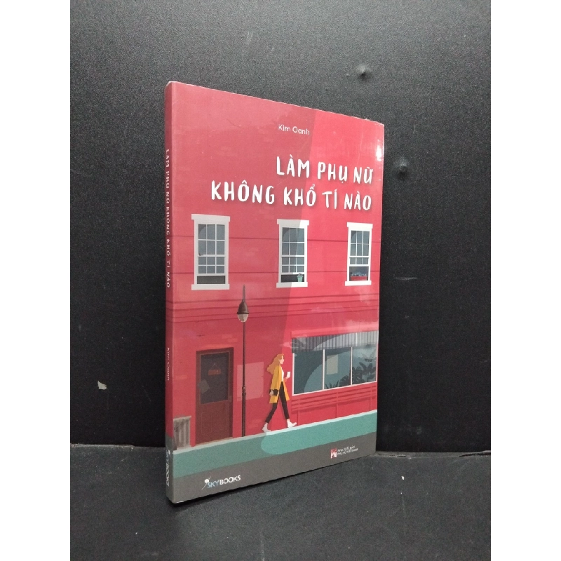 Làm Phụ Nữ Không Khổ Tí Nào mới 100% HCM1406 Kim Oanh SÁCH VĂN HỌC 165915