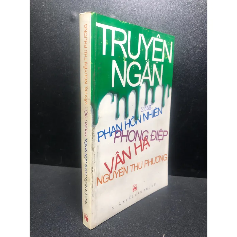 [59K/kg] Truyện ngắn 2008 Phan Hồn Nhiên mới 85% bẩn ( văn học , truyện ngắn ) HCM2812 436985
