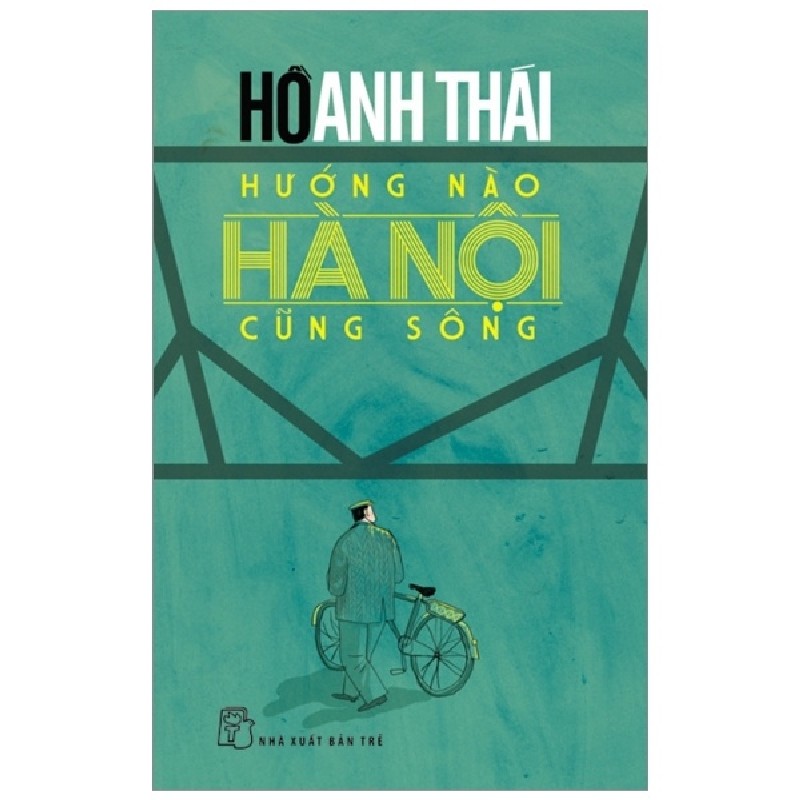 Hướng Nào Hà Nội Cũng Sông - Hồ Anh Thái 140763