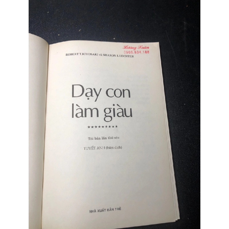 Dạy con làm giàu tập 9 những bí mật về tiền bạc 2009 Robert T Kiyosaki mới 83% ố (kinh tế , tài chính) HPB.HCM0101 49538