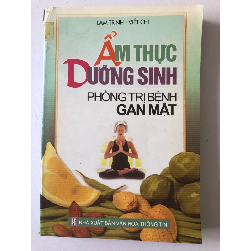 ẨM THỰC DƯỠNG SINH PHÒNG TRỊ BỆNH GAN MẬT - 347 TRANG, NXB: 2005 291330