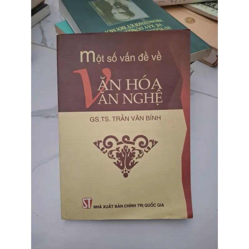 Một số vấn đề về Văn hóa Văn nghệ - GS.TS. Trần Văn Bính - Sách lý luận/Văn hóa 696474