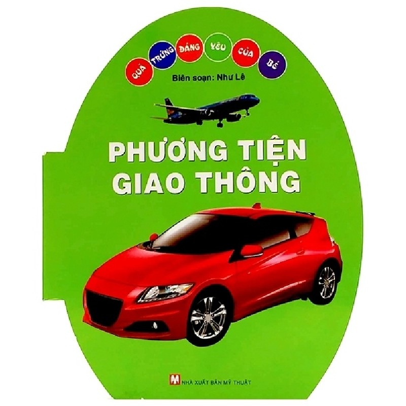 Quả Trứng Đáng Yêu Của Bé - Phương Tiện Giao Thông - Như Lê 164615