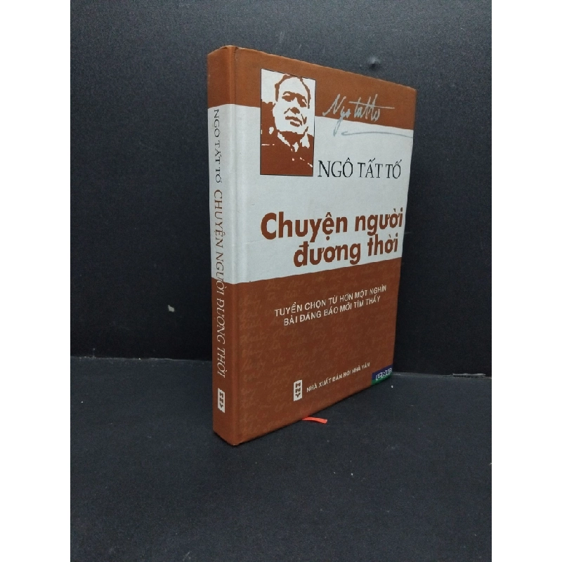 Chuyện người đương thời mới 80% ố vàng 2005 bìa cứng HCM2207 Ngô Tất Tố VĂN HỌC 191264