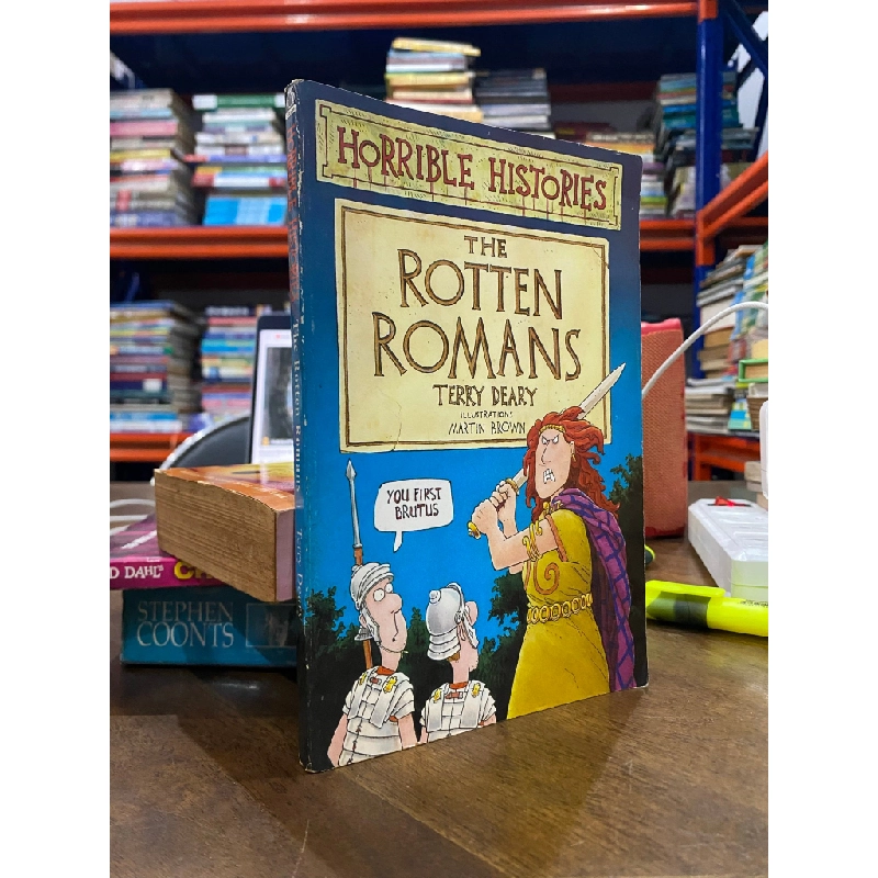 HORRIBLE HISTORIES : THE ROTTEN ROMANS - Terry Deary 142653