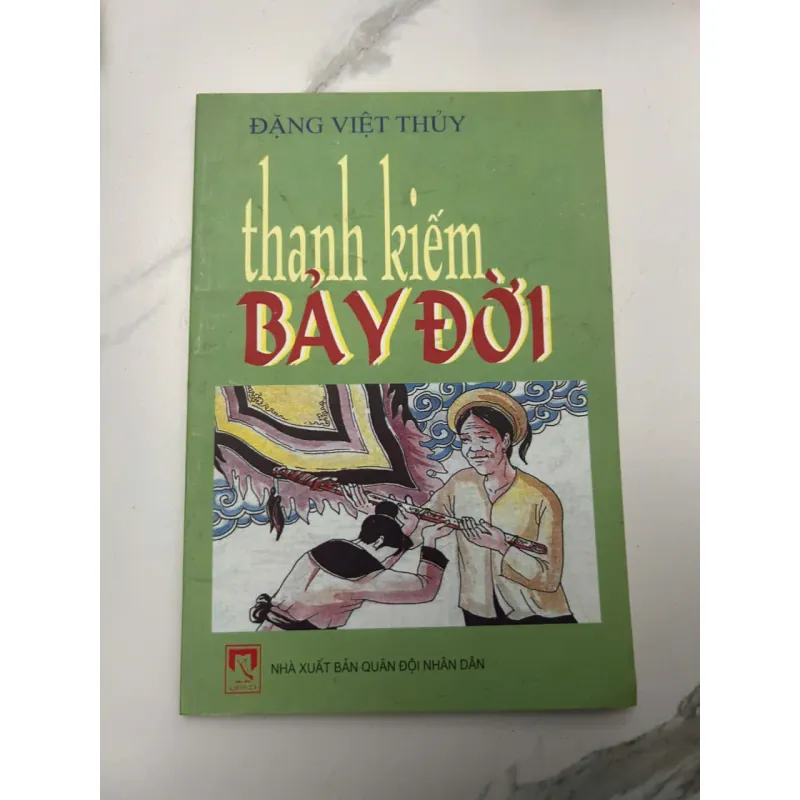 thanh kiếm BẢY ĐỜI - Đặng Việt Thủy - Truyện lịch sử 653761