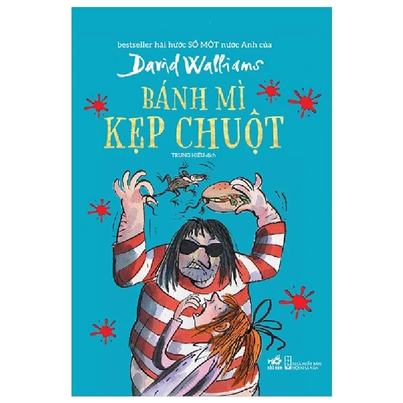 Bánh Mì Kẹp Chuột - David Walliams (Mới 100%) Tiểu thuyết, Nhã Nam - SÁCH ĐẠI HỌC 492212