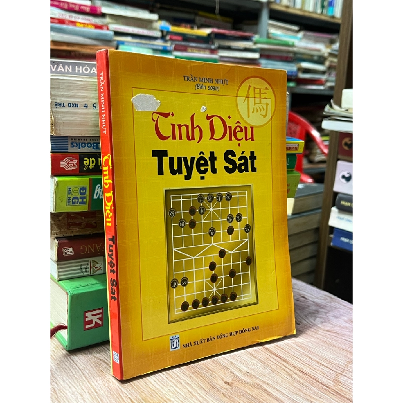 Tinh diệu tuyệt sát - Trần Minh Nhựt biên soạn 493329