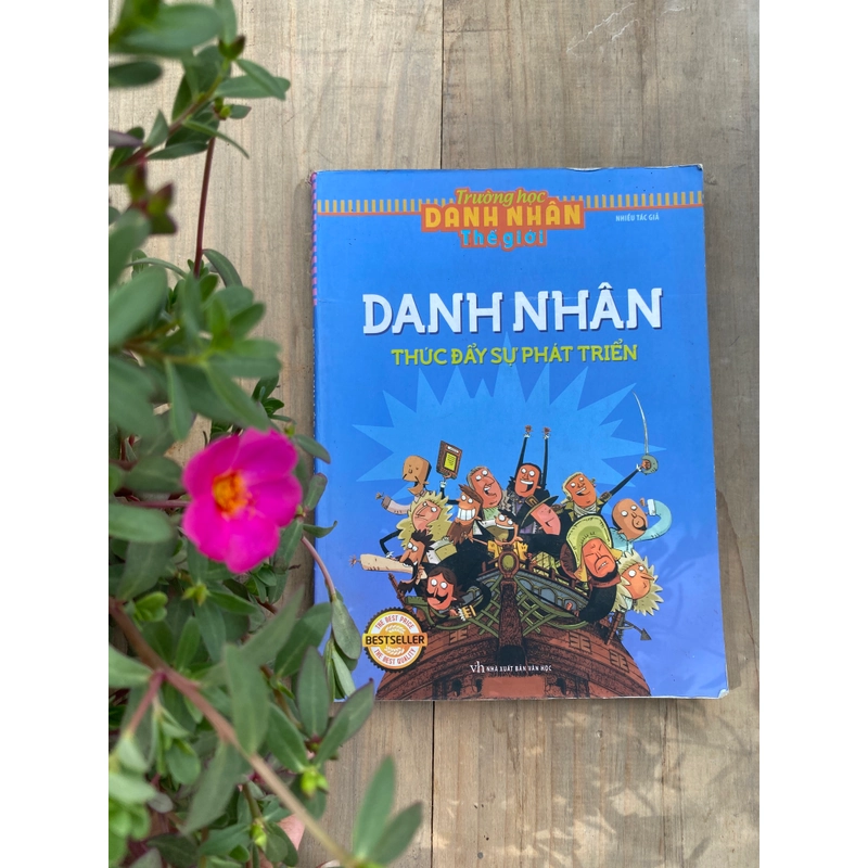 99% *** TRƯỜNG HỌC DANH NHÂN THẾ GIỚI**DANH NHÂN THÚC ĐẨY SỰ TIẾN BỘ 549163
