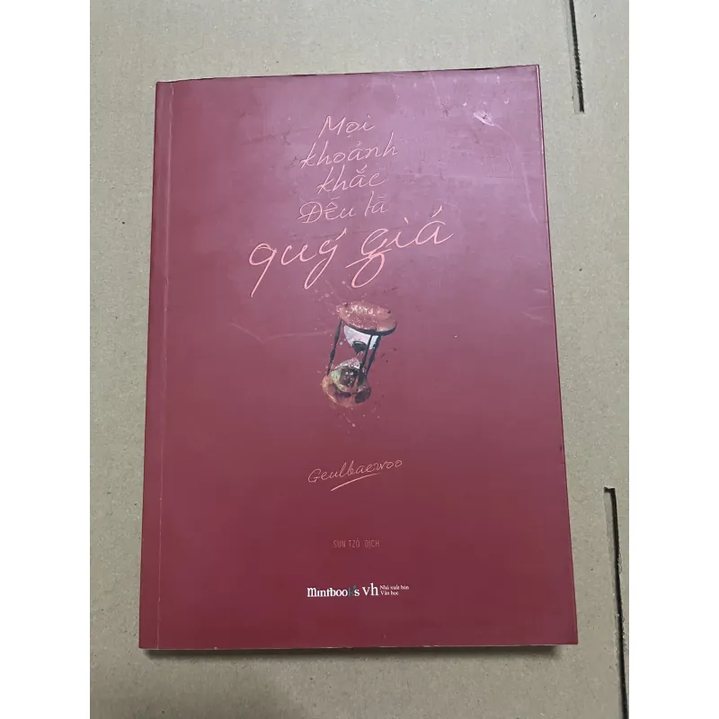 Mọi khoảnh khắc đều là quý giá 995958