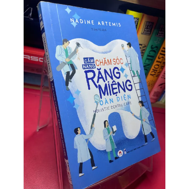 Cẩm nang chăm sóc răng miệng toàn diện 2020 mới 80% bẩn viền nhẹ viết mực trang đầu Nadine Artemis HPB1905 SÁCH SỨC KHỎE - THỂ THAO Blogmeo21025 582700