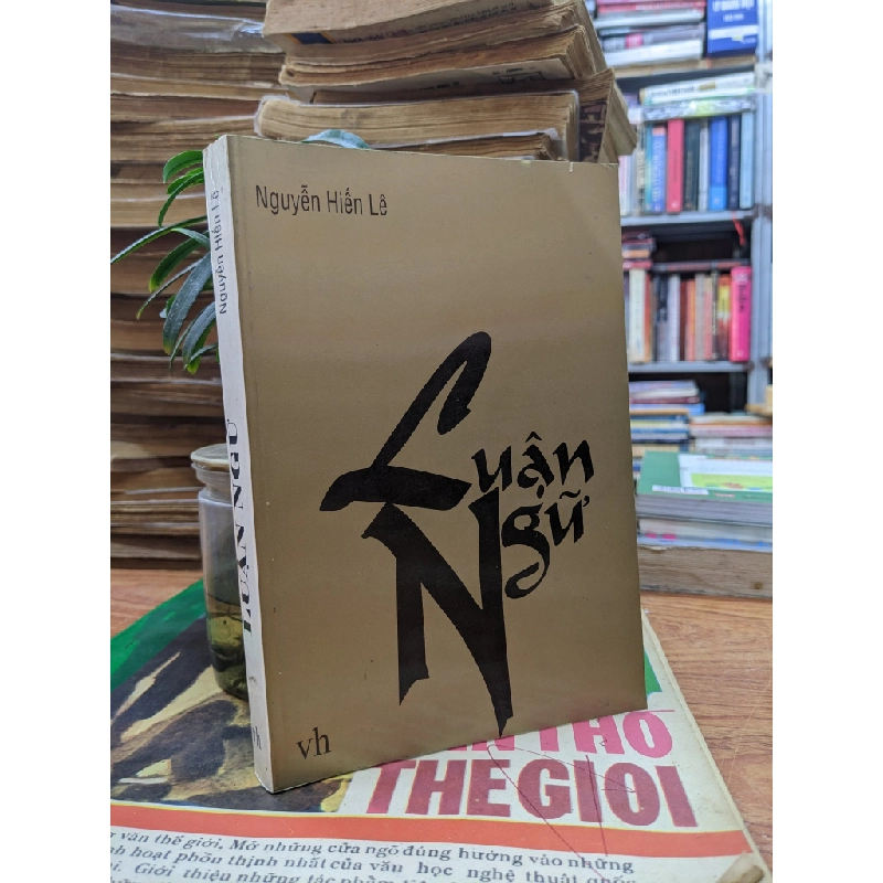 Luận ngữ - Nguyễn Hiến Lê 144990