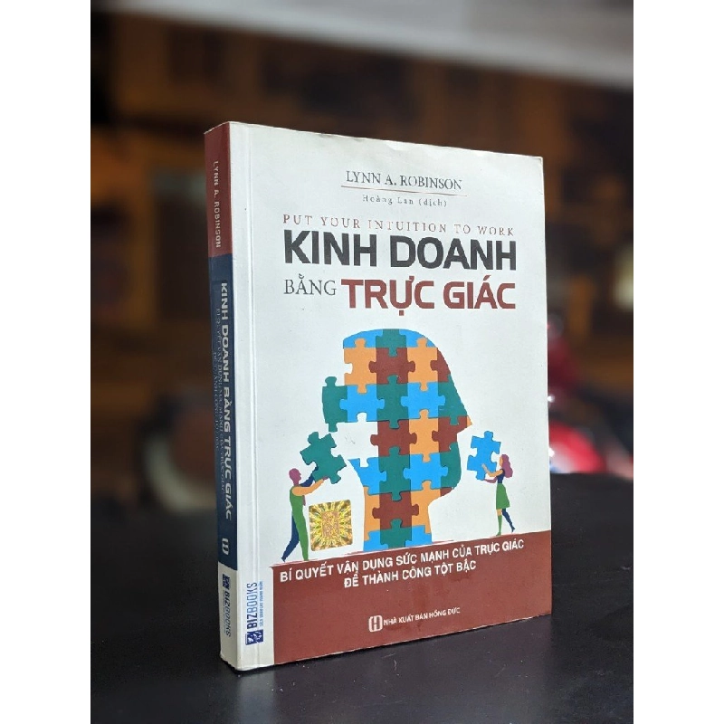 Kinh doanh bằng trực giác - Lynn A. Robinson 360460