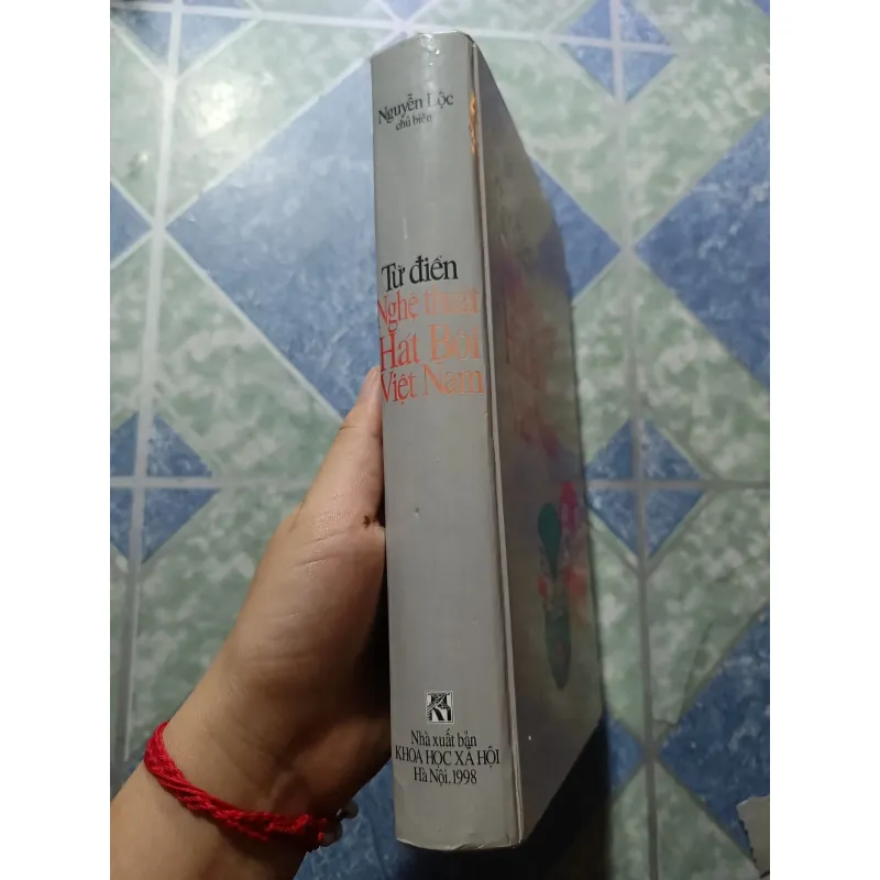 Từ điển nghệ thuật hát bội Việt Nam - Nguyễn Lộc 997350