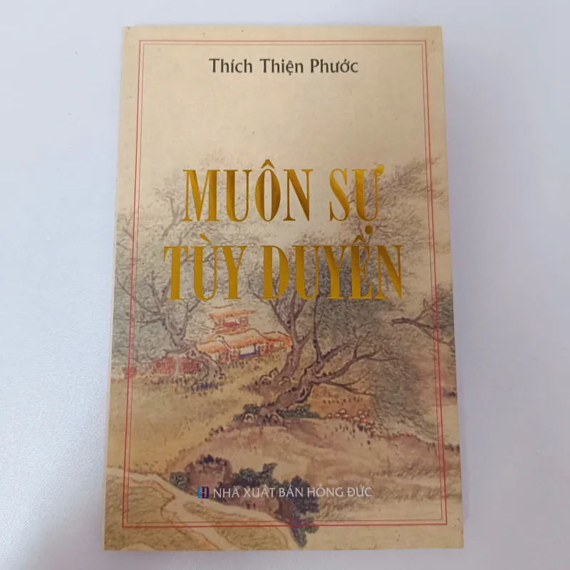 Muôn sự tùy duyên - Thích Thiện Phước 760388
