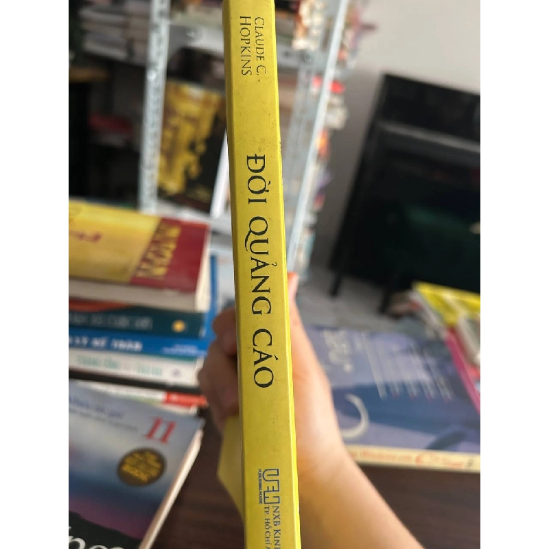 Đời Quảng Cáo - Claude C. Hopkins - Claude C. Hopkins 1008186