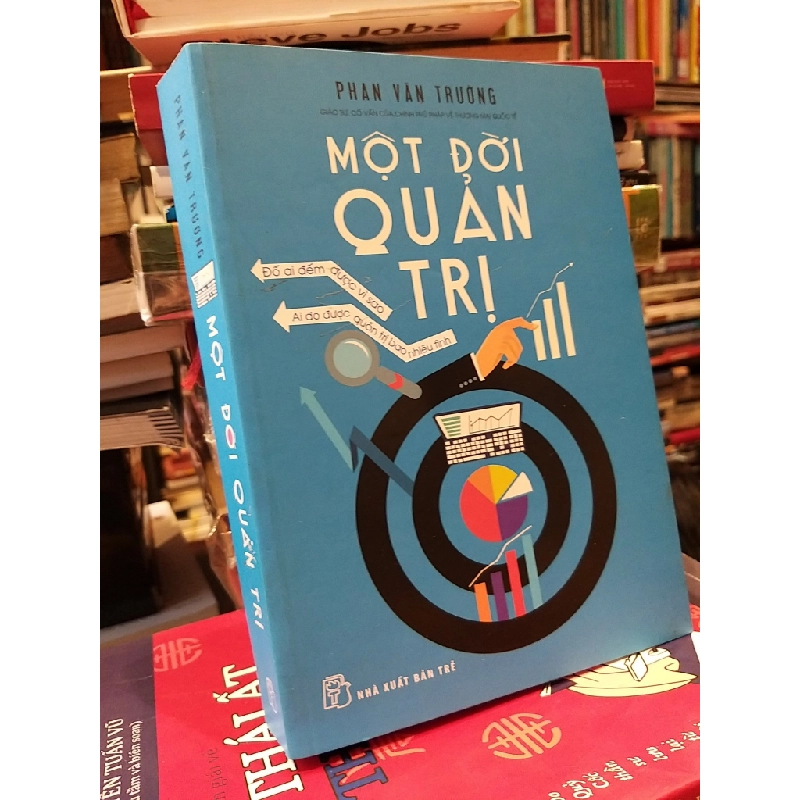 Một Đời Quản Trị - Phan Văn Trường 120936