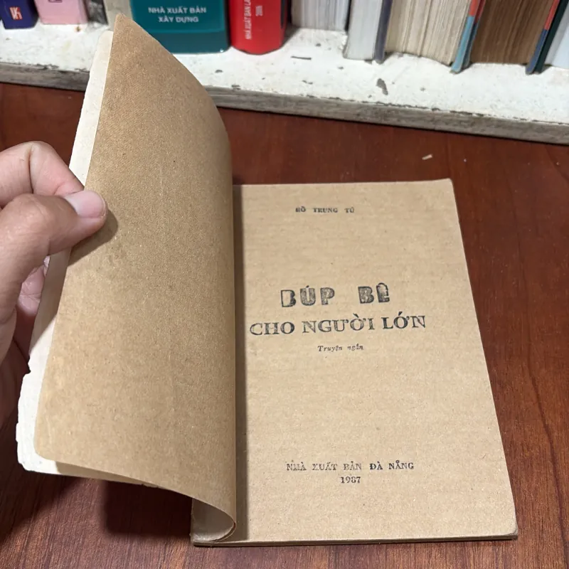 II Văn Học: Búp Bê Cho Người Lớn - Hồ Trung Tú - 1987 765530