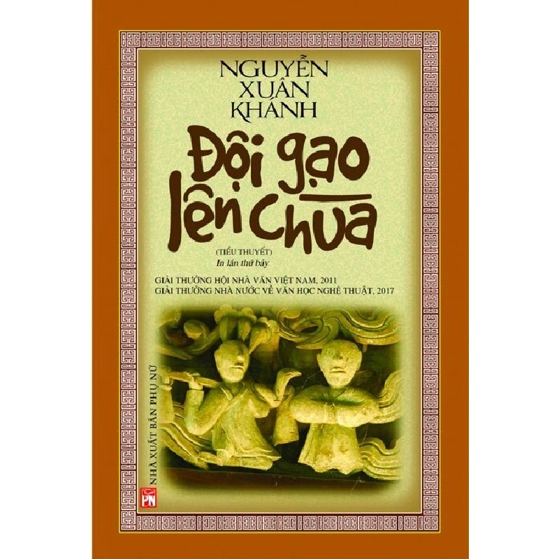 Đội gạo lên chùa (TB-2021) - Nguyễn Xuân Khánh STB3321 Văn học 534879