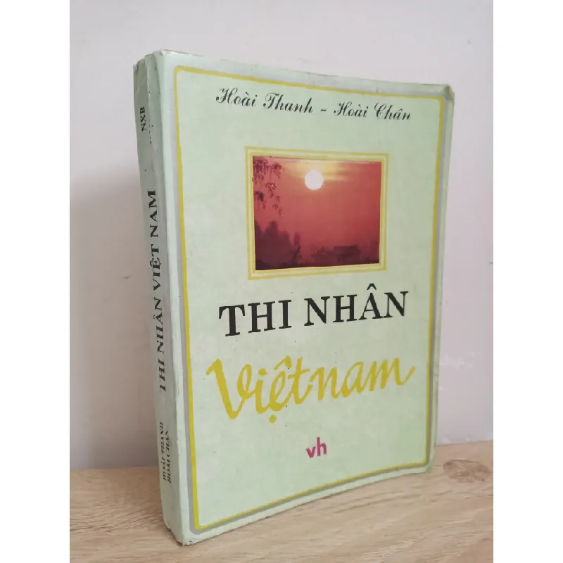 [Phiên Chợ Sách Cũ] Thi Nhân Việt Nam (1996) - Hoài Thanh, Hoài Chân S1507 506292