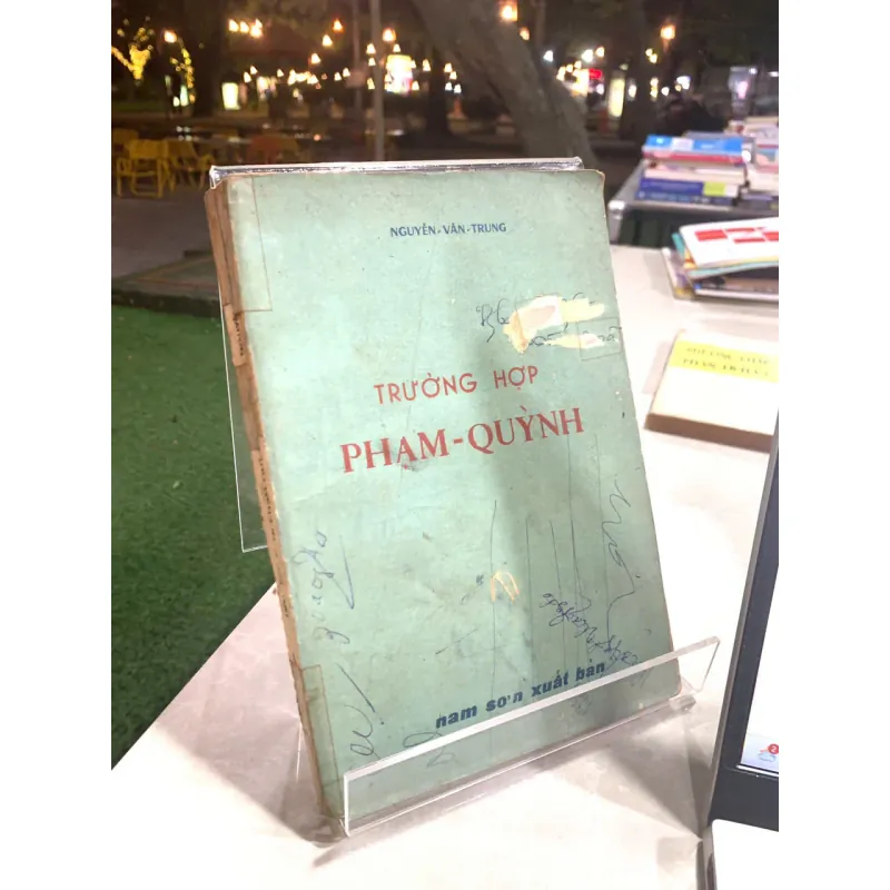 TRƯỜNG HỢP PHẠM QUỲNH - NGUYỄN VĂN TRUNG 561588