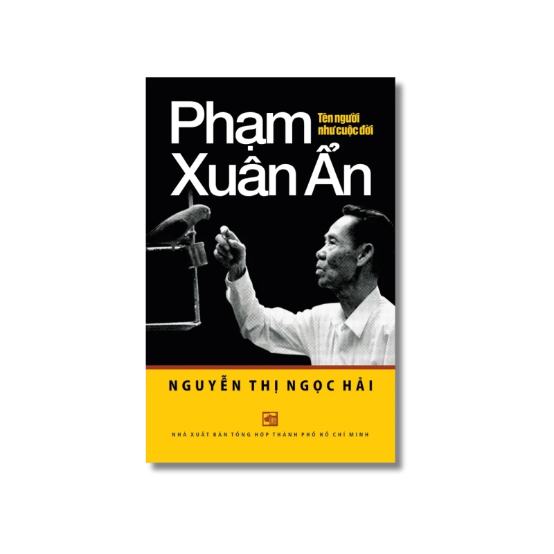 Phạm Xuân Ẩn - Tên người như cuộc đời - Nguyễn Thị Ngọc Hải 725465