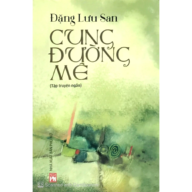 Cung đường mê - Đặng Lưu San STB3388 Văn học 535086